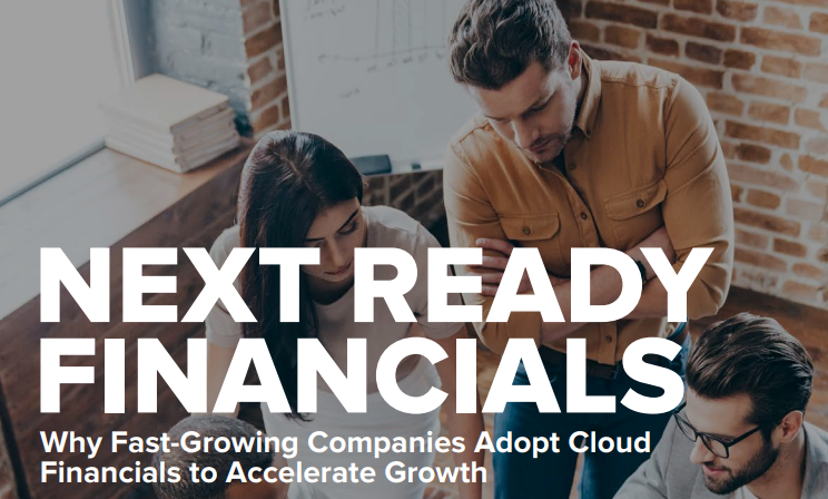 Why Fast-Growing Companies Adopt Cloud Financials to Accelerate Growth